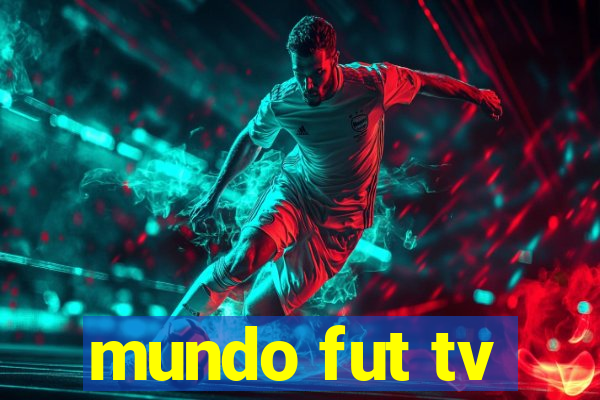 mundo fut tv